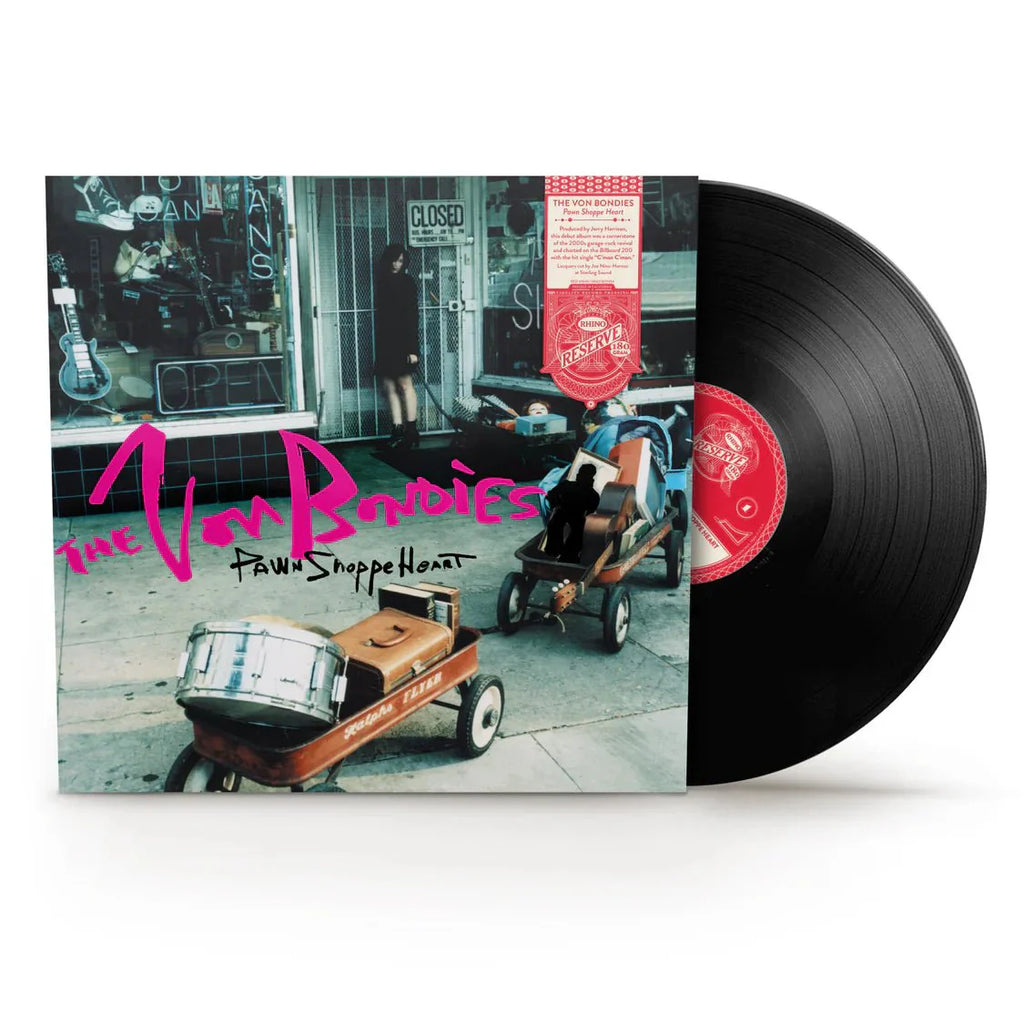 VON BONDIES - PAWN SHOPPE HEART (RHINO RESERVE) Vinyl LP