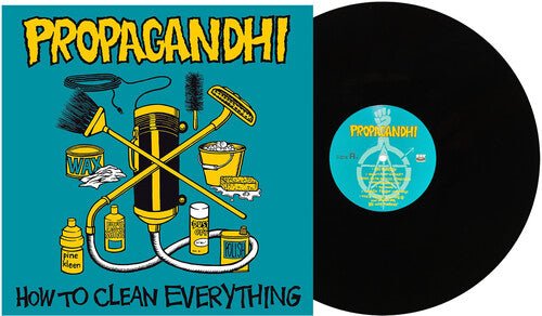 PROPAGANDHI - HOW TO CLEAN EVERYTHING Vinyl LP