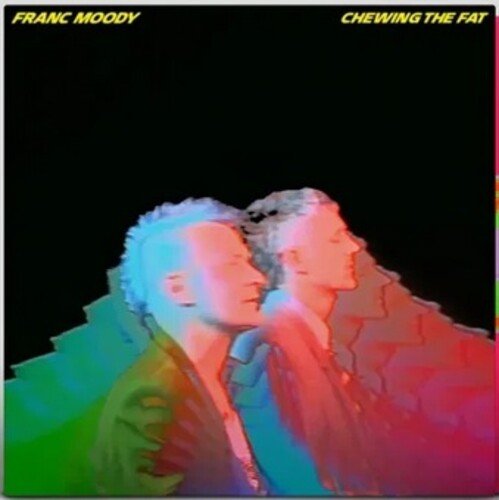 MOODY,FRANC - CHEWING THE FAT Vinyl LP