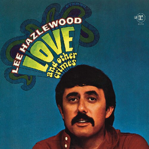 HAZLEWOOD,LEE - LOVE AND OTHER CRIMES Vinyl LP