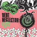 DEBT NEGLECTOR - KINDA RIPS (IEX) Vinyl LP