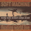 SOFT MACHINE - FLOATING WORLD LIVE Vinyl LP