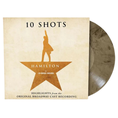 Lin-Manuel Miranda "10 Shots" (Highlights From the Original Broadway Cast Recording) (Cabinet's Battle Vinyl)