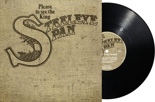 STEELEYE SPAN - PLEASE TO SEE THE KING Vinyl LP