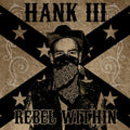 WILLIAMS III,HANK - REBEL WITHIN Vinyl LP