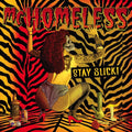 MC HOMELESS - STAY SLICK Vinyl LP